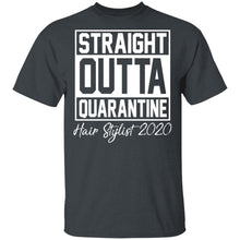 Load image into Gallery viewer, Straight Outta Quarantine Hair Stylist 2020 Shirts