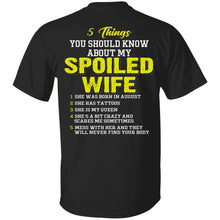 Load image into Gallery viewer, 5 Things You Should Know About My Spoiled Wife She Was Born In August Shirts Back Side