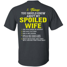 Load image into Gallery viewer, 5 Things You Should Know About My Spoiled Wife She Was Born In August Shirts Back Side